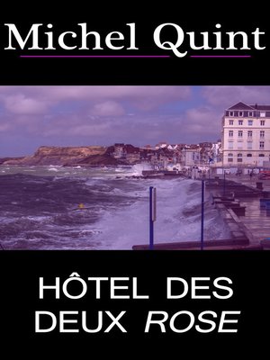 cover image of Hôtel des deux Rose